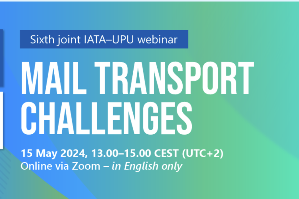 IATA-UPU webinar: Mail Transport Challenges