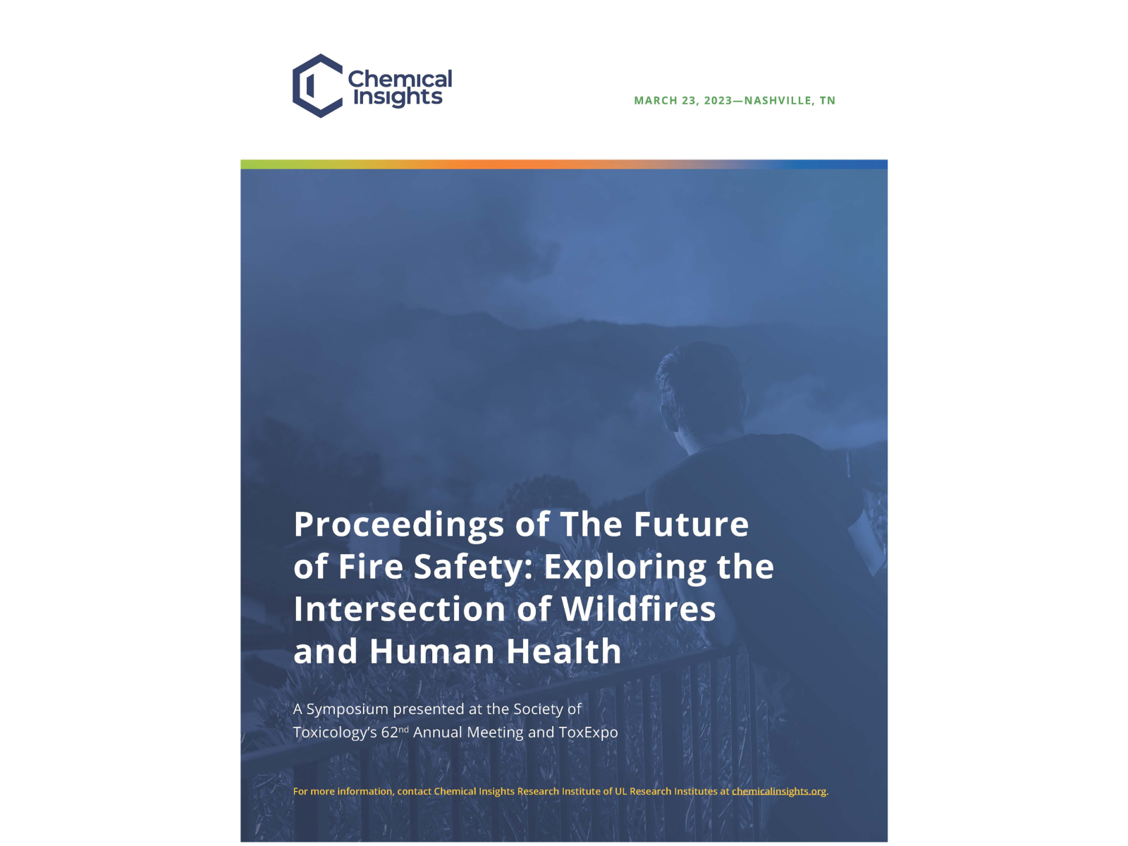 Proceedings of The Future of Fire Safety: Exploring the Intersection of Wildfires and Human Health