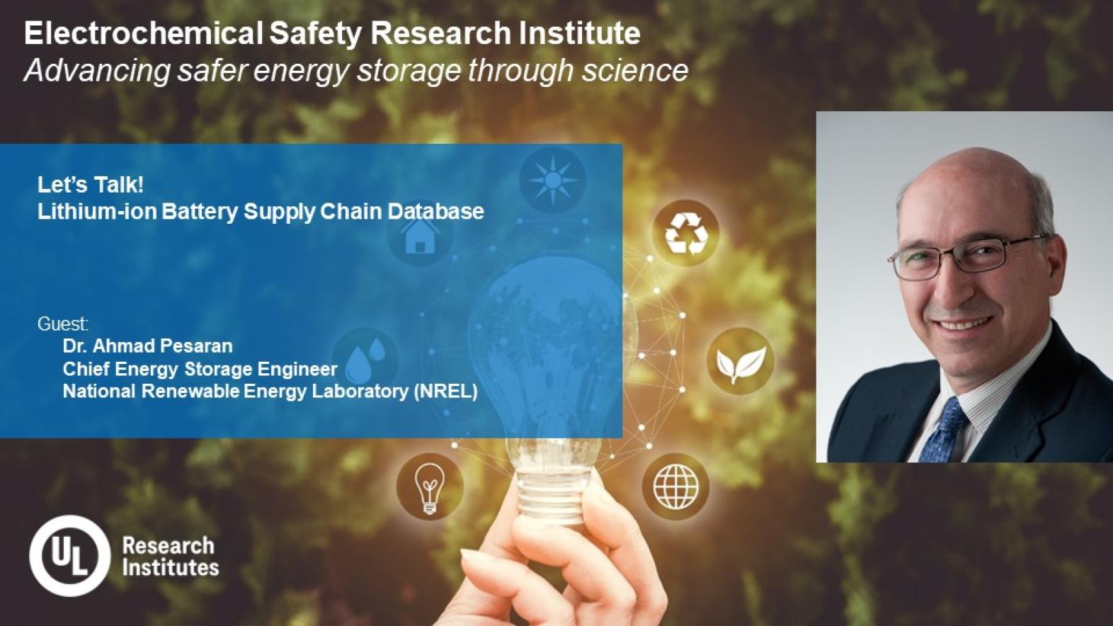 Lithium-Ion Battery Supply Chain Database, with Dr. Ahmad Pesaran