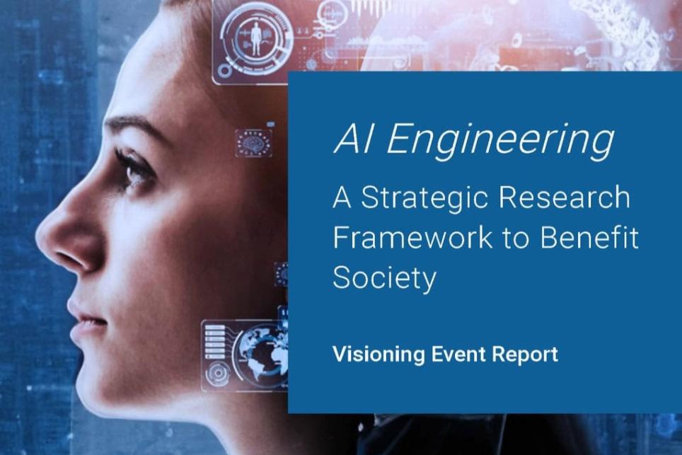Report: AI Engineering Could Help Transform Our Future