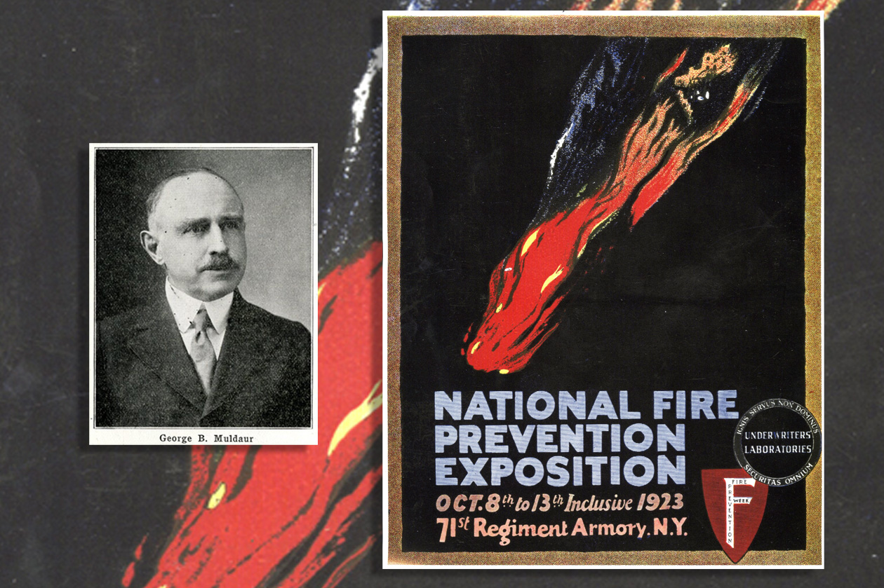 Left: UL's general agent in the 1920s, George B. Muldaur, was instrumental in the organization's efforts to educate the public on fire prevention. Right: A poster promoting the second annual Fire Prevention Week in 1923